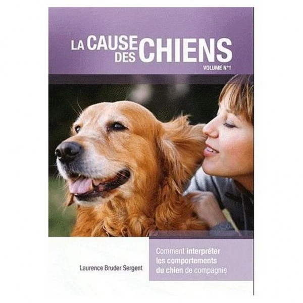 "La cause des chiens" - VOL.1
